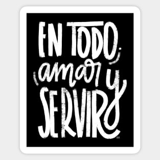 En todo amar y servir - blanco Sticker